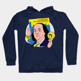 Ben Franklin The Was Never A Good War or A Bad Peace | Benjamin Franklin Ukrainian Pride Donuts and lemonade Hoodie